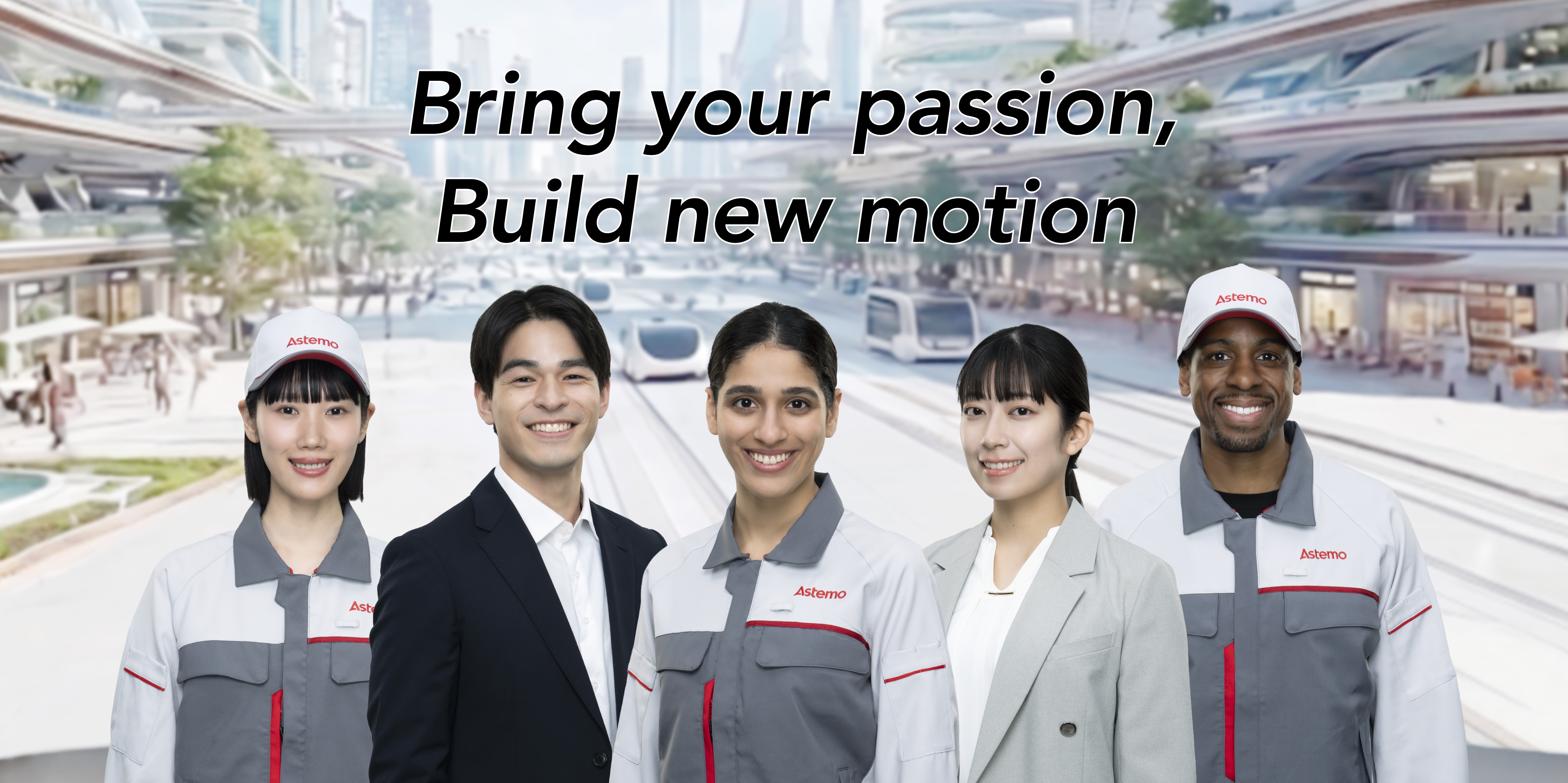 Bring your passion, Build new motion