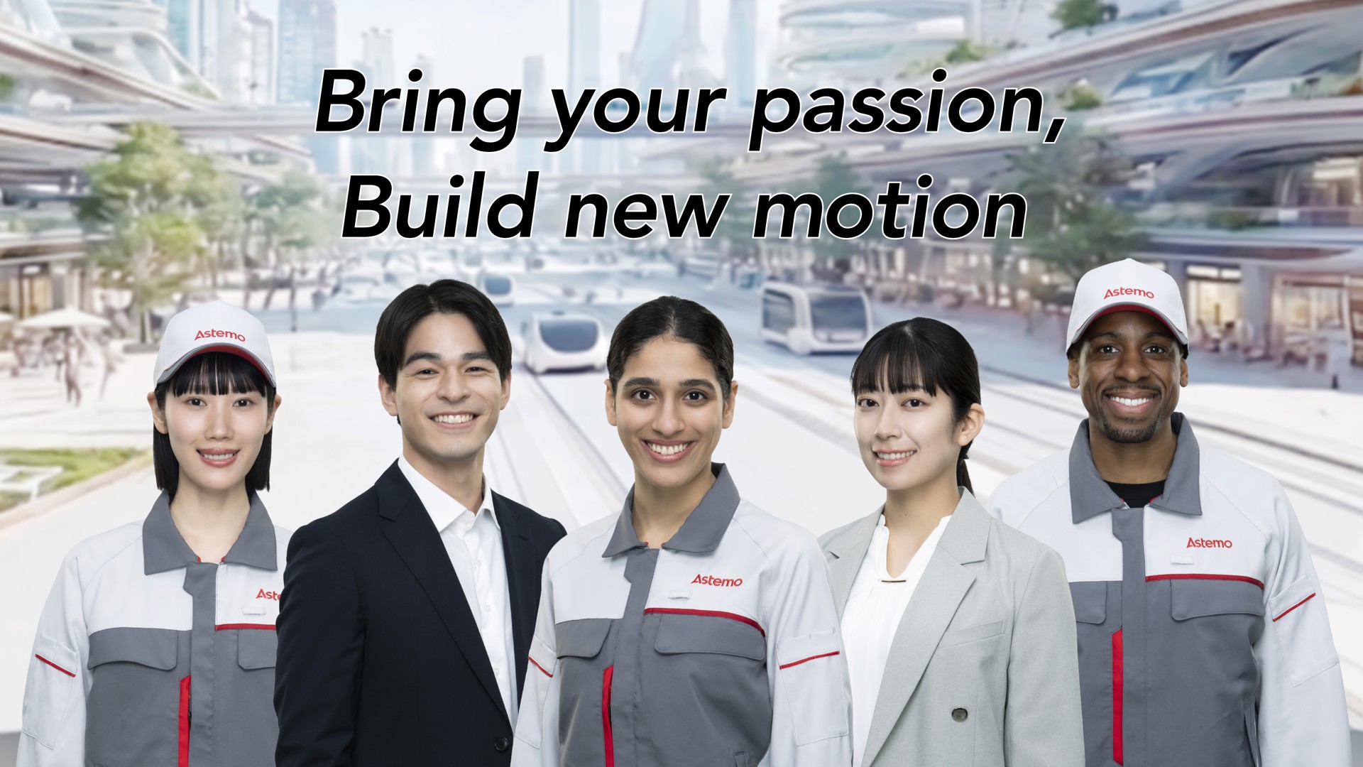Bring your passion, Build new motion
